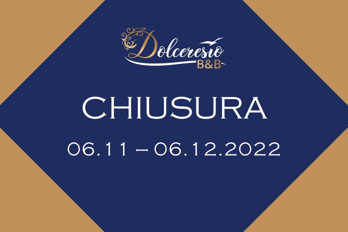Dolceresio Lugano Lake B&B, Brusino Arsizio - Chiusura - Chiusura 2022