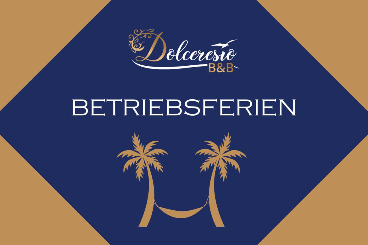 Betriebsferien